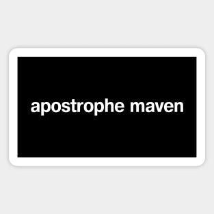 apostrophe maven Magnet